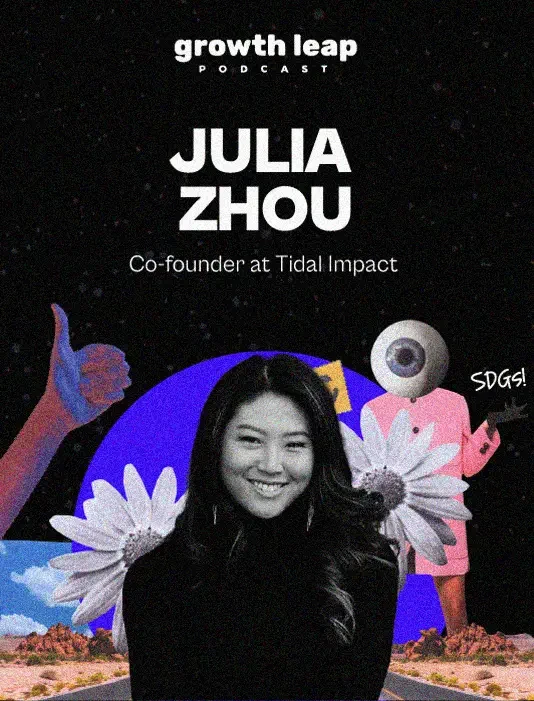 Julia Zhou - Growth Leap podcast cover