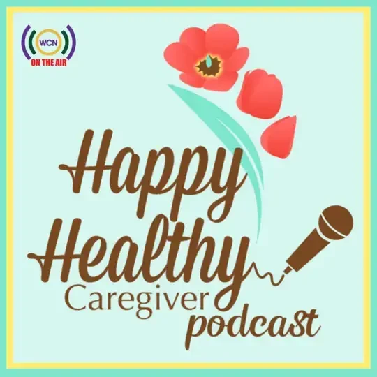 Elizabeth Miller - Happy Healthy Caregiver podcast cover