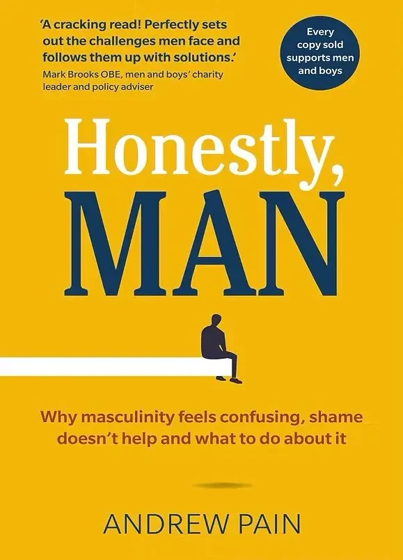 Andrew Pain - Honestly, Man book cover