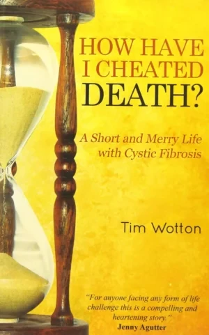 Tim Wotton - How Have I Cheated Death? book cover