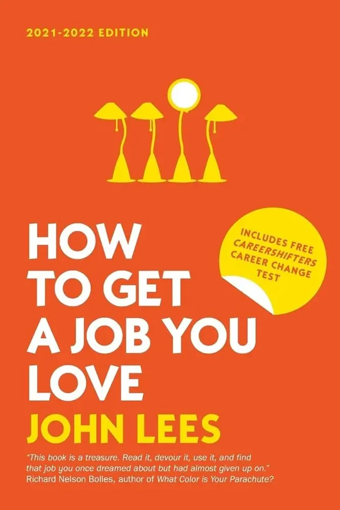 John Lees - How To Get A Job You Love book cover