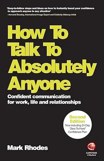 Mark Rhodes - How To Talk To Absolutely Anyone book cover