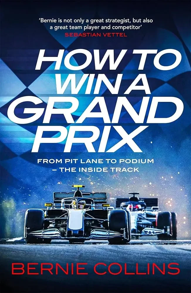 Bernie Collins - How To Win A Grand Prix book cover