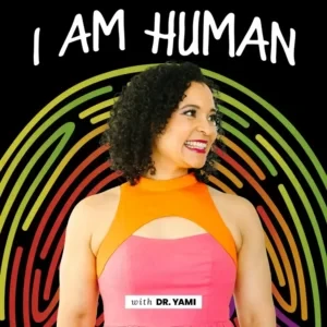 Vanessa Sturman - I Am Human Podcast E316: Improve Your Relationship With Food Through Plant-Based Eating podcast cover