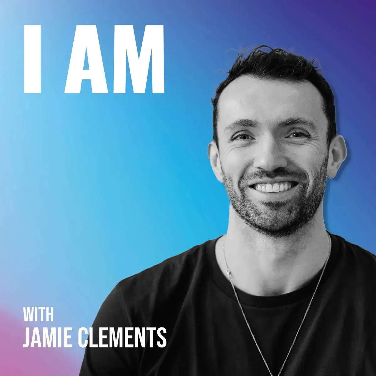 Jamie Clements - I Am... With Jonny Wilkinson podcast cover