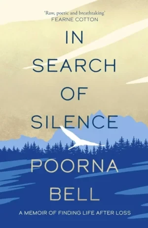 Poorna Bell - In Search Of Silence book cover