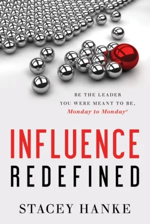 Stacey Hanke - Influence Redefined book cover