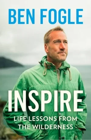 Ben Fogle - Inspire book cover