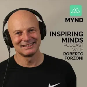 Roberto Forzoni - Inspiring Minds podcast cover