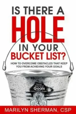 Marilyn Sherman - Is There a Hole in Your Bucket List? book cover