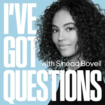 I've Got Questions Podcast