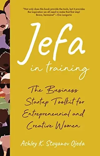 Ashley Stoyanov Ojeda - Jefa In Training book cover