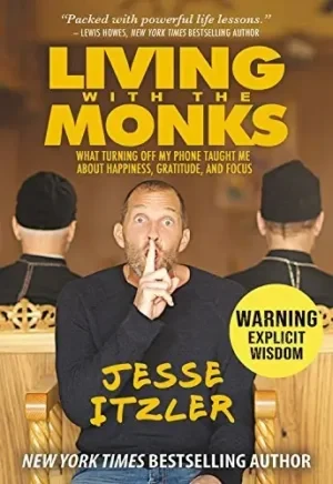 Jesse Itzler - Living with Monks book cover