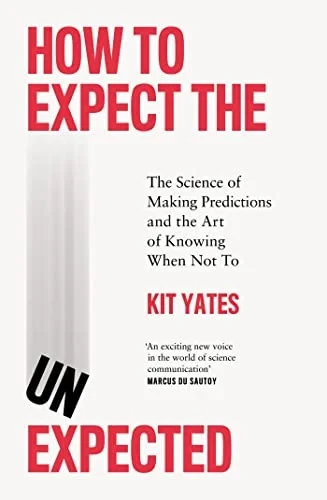 Kit Yates - How to Expect the Unexpected book cover
