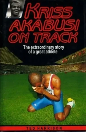 Kriss Akabusi - Kriss Akabusi On Track book cover