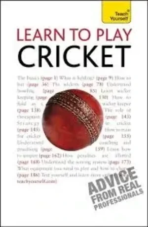 Learn To Play Cricket: Teach Yourself