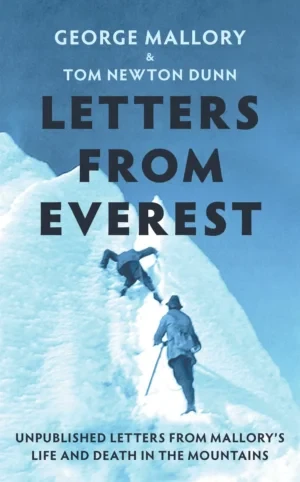 Tom Newton Dunn - Letters From Everest book cover