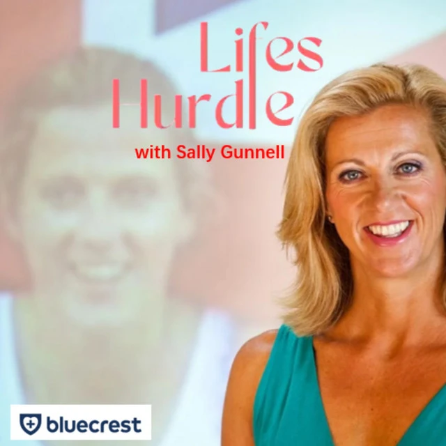 Sally Gunnell - Life's Hurdles with Sally Gunnell (Podcast) podcast cover