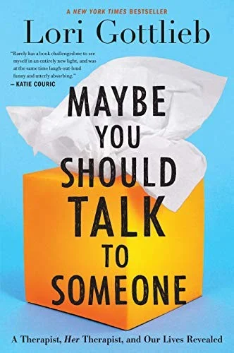 Lori Gottlieb - Maybe You Should Talk to Someone book cover