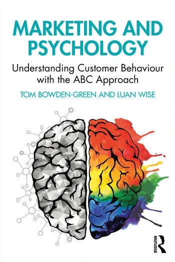 Marketing and Psychology by Tom Bowden-Green and Luan Wise - book cover