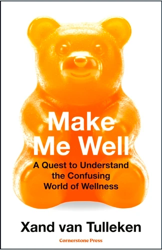 Make Me Well - Xand van Tulleken