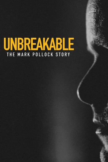 Mark Pollock in Unbreakable: The Mark Pollock Story