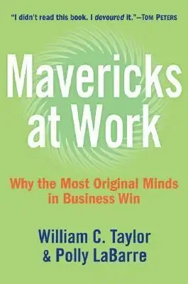 Polly LaBarre - Mavericks At Work book cover