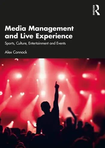 Alex Connock - Media Management And Live Experience book cover