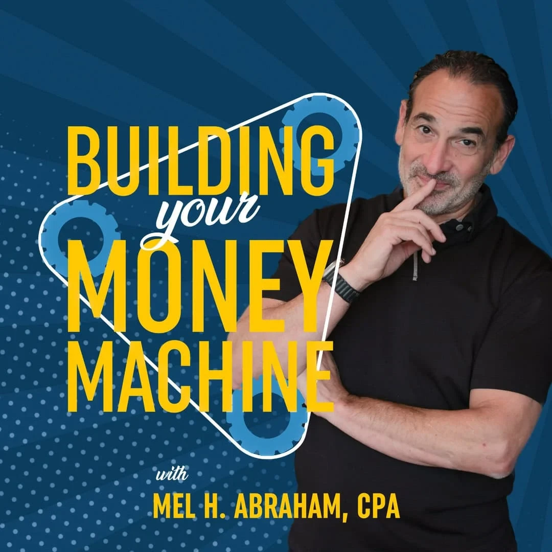 Mel Abraham - The Building Your Money Machine Show book cover
