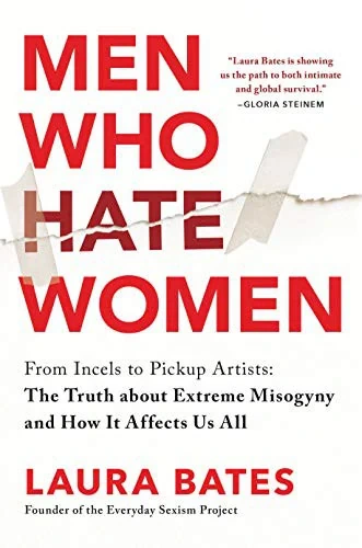 Laura Bates - Men Who Hate Women book cover