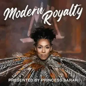 Modern Royalty Podcast