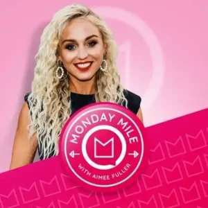 Aimee Fuller - Monday Mile podcast cover