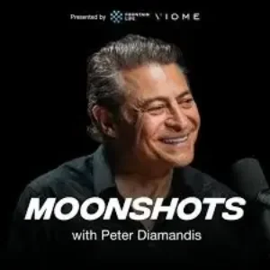 Moonshots Podcast