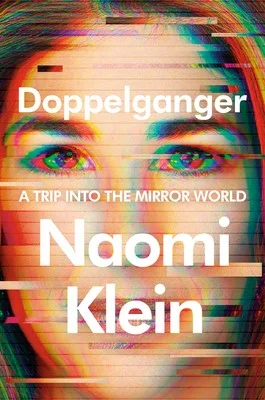 Naomi Klein - Doppelganger book cover