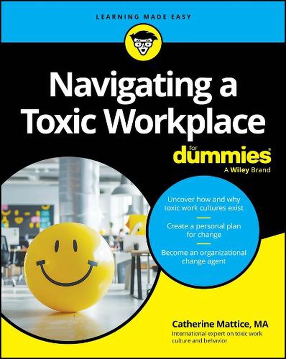 Navigating A Toxic Workplace For Dummies - Catherine Mattice