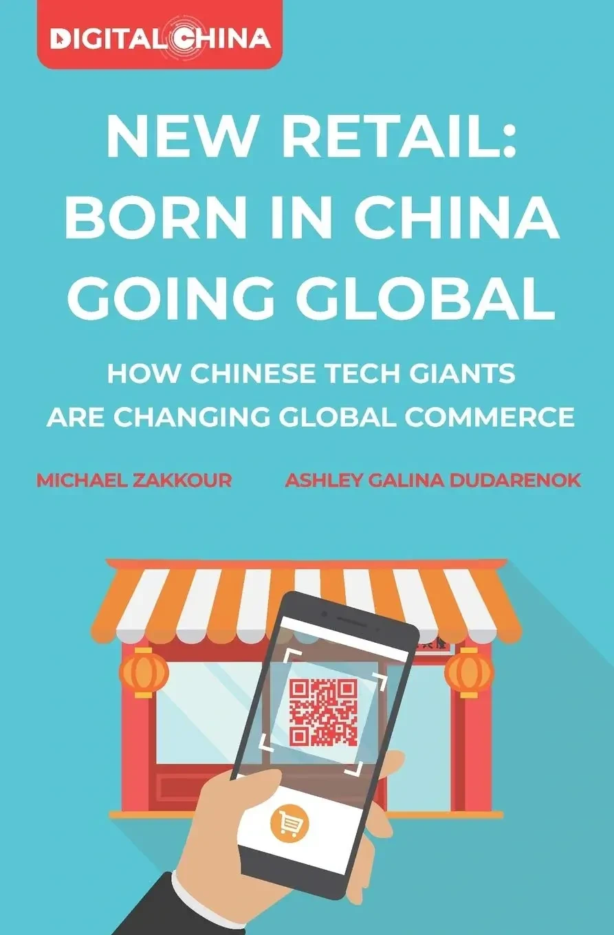 New Retail Born In China Going Global