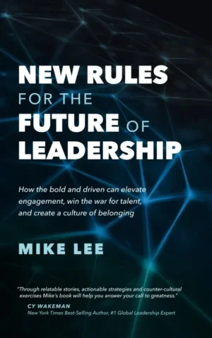 New Rules for the Future of Leadership