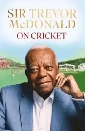 Trevor McDonald - On Cricket book cover