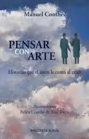 Manuel Conthe Gutiérrez - Pensar Con Arte book cover