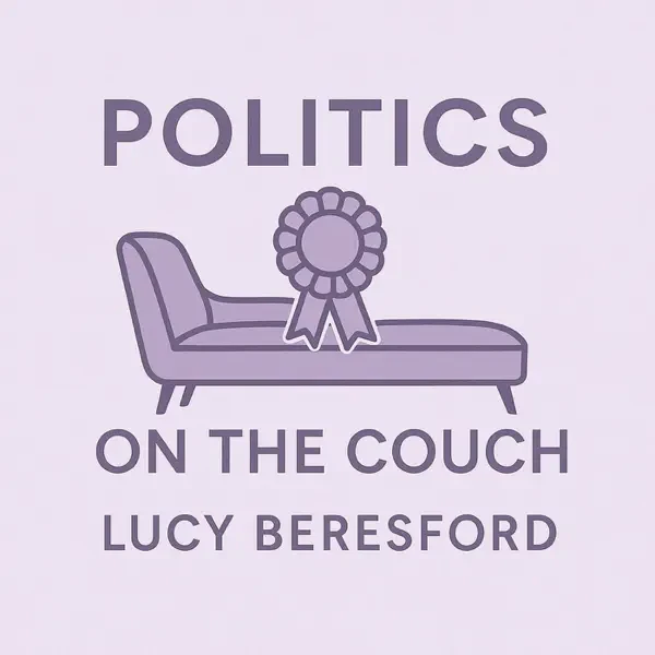 Lucy Beresford - Politics On the Couch podcast cover