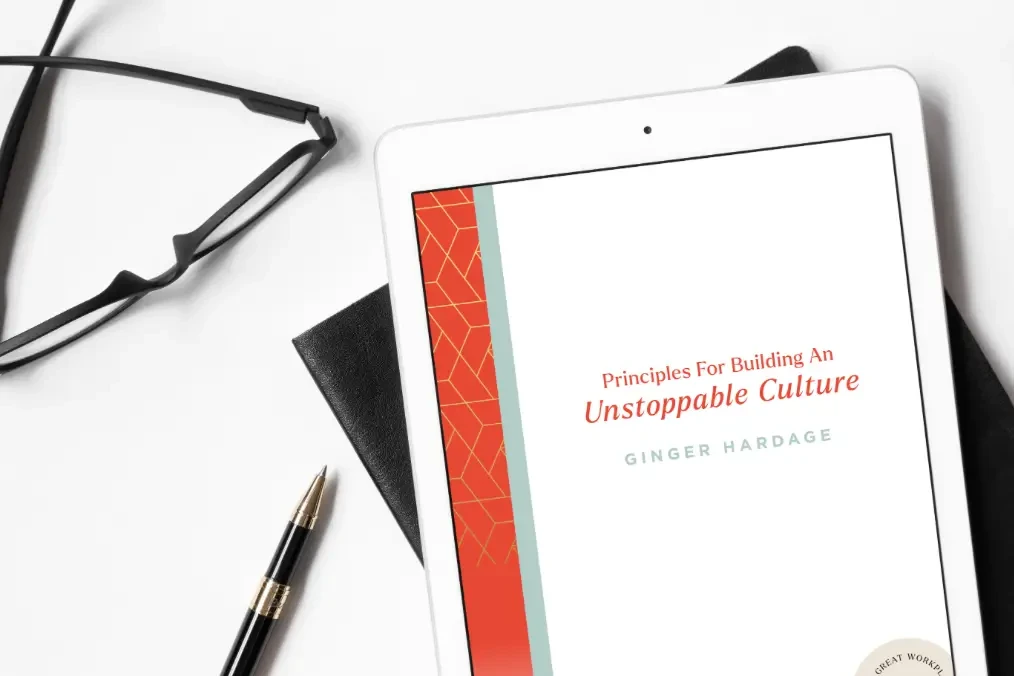 Ginger Hardage - Principles For Building An Unstoppable Culture (Ebook) book cover