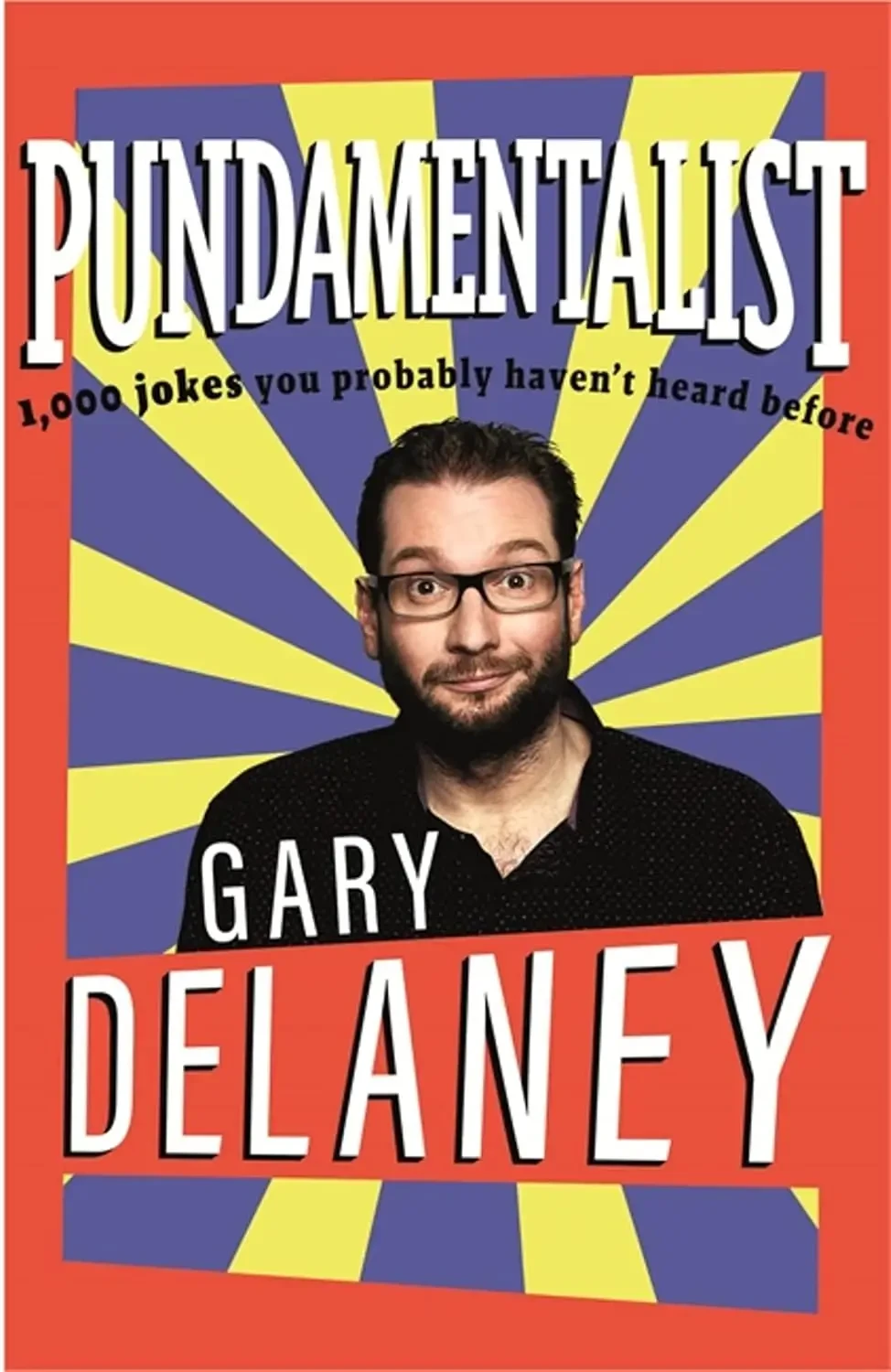 Gary Delaney - Pundamentalist book cover