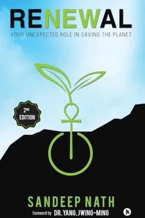 Sandeep Nath - RENEWAL: Your Unexpected Role In Saving The Planet book cover