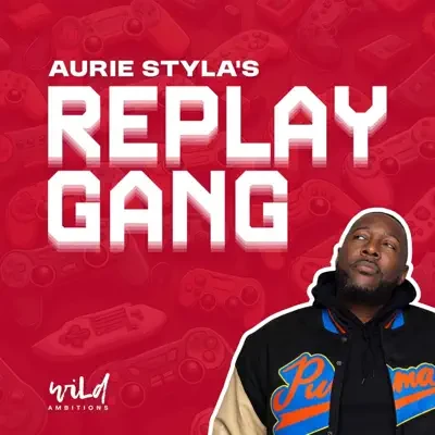 Aurie Styla - Replay Gang podcast cover