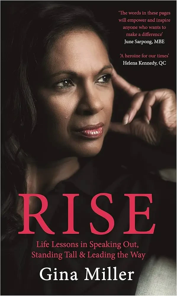 Gina Miller - Rise: Life Lessons In Speaking Out, Standing Tall & Leading The Way book cover