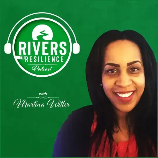 Martina Witter - Rivers To Resilience podcast cover