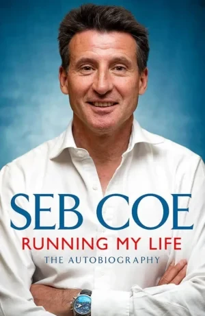 Sebastian Coe - Running My Life - The Autobiography book cover