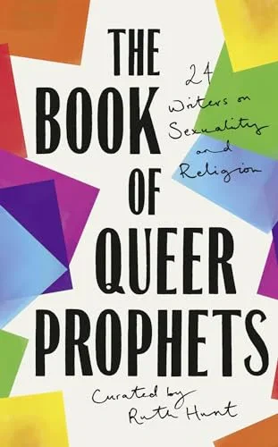 Ruth Hunt - The Book Of Queer Prophets book cover