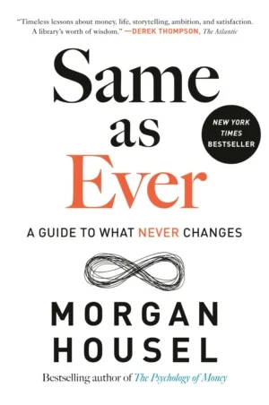 Morgan Housel - Same As Ever book cover