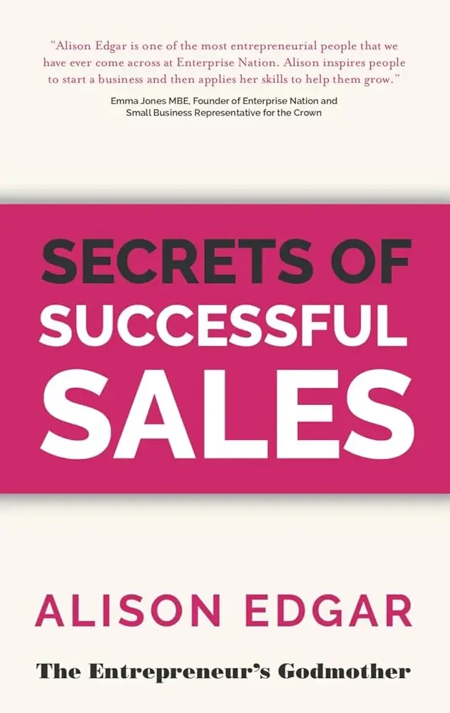 Alison Edgar - Secrets Of Successful Sales book cover